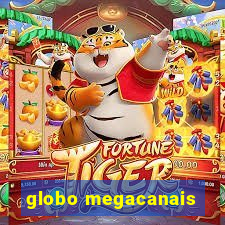 globo megacanais